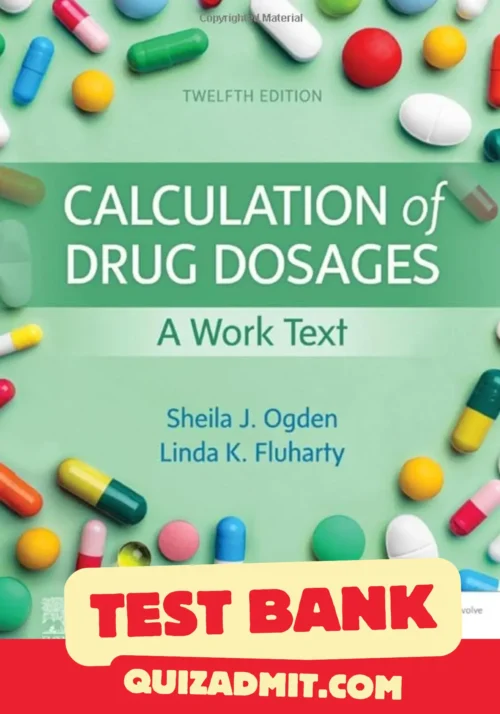 Calculation of Drug Dosages 12th Edition Test Bank Calculation Drug Dosages Test Bank